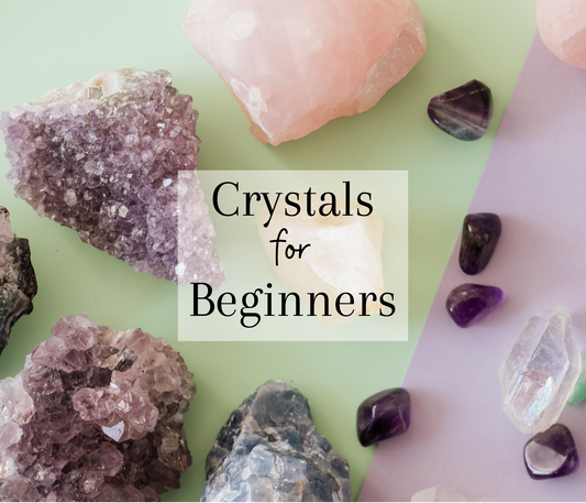 The Power of Crystals:  Crystals for Beginners